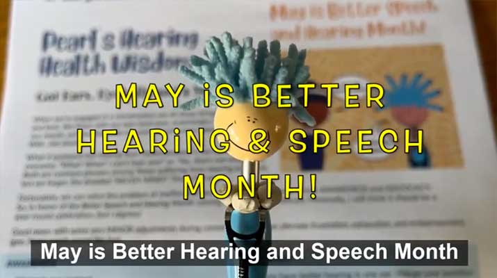 Better Hearing & Speech Month: Advocacy & Awareness